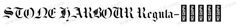 STONE HARBOUR Regula字体转换